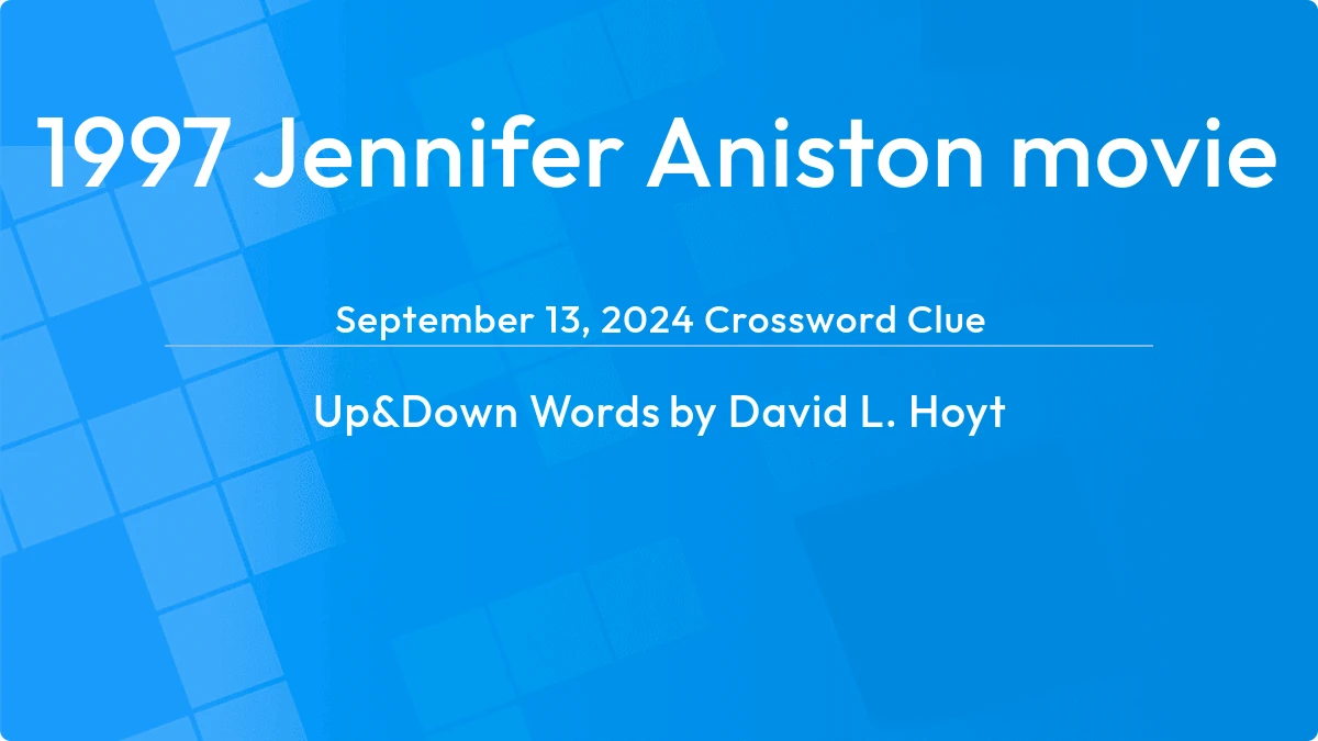 1997 Jennifer Aniston Movie November 13, 2023