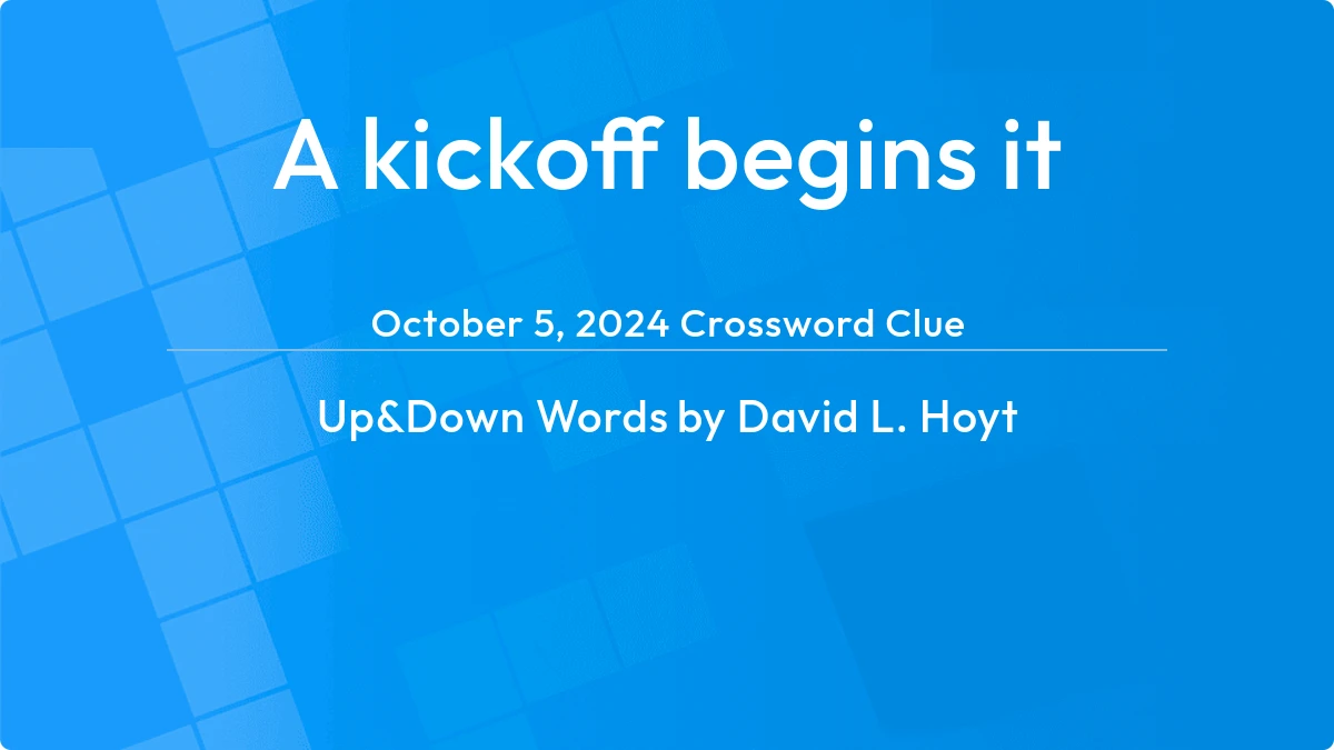 A Kickoff Begins It October 5, 2024