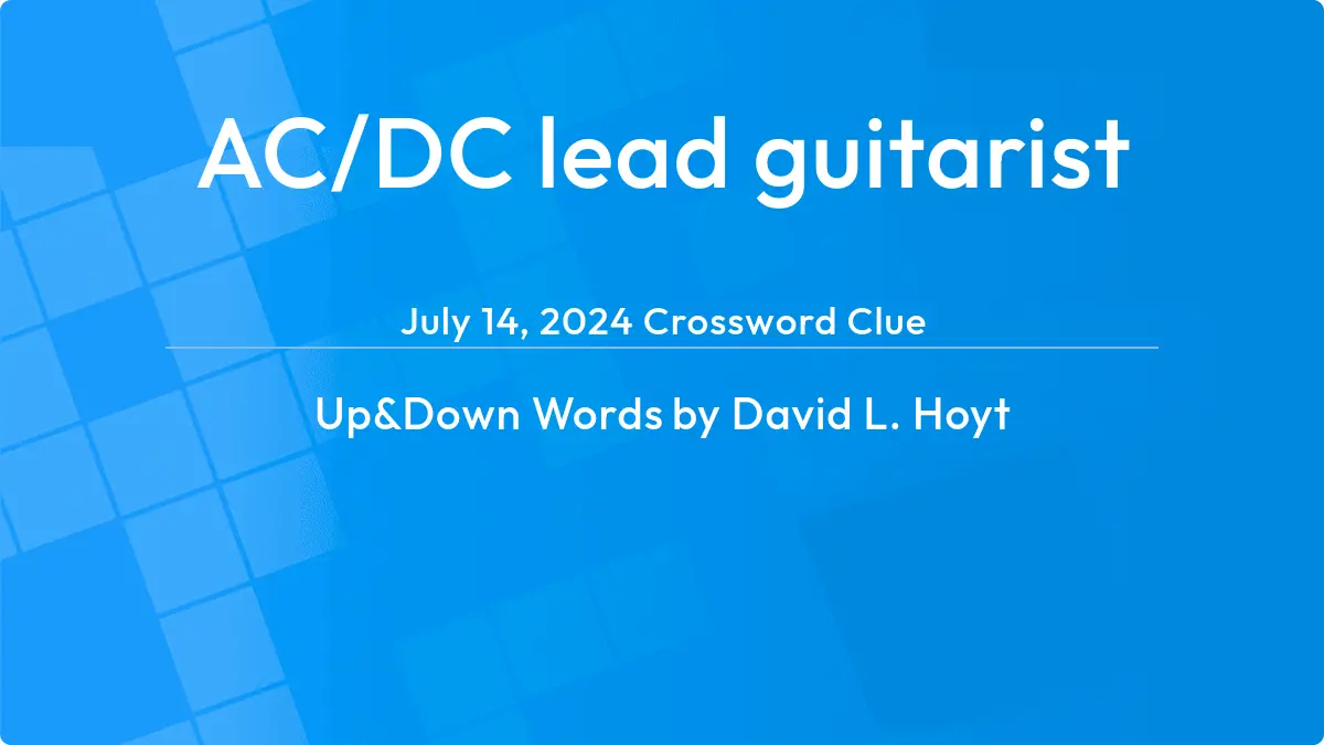 Ac Dc Lead Guitarist July 14, 2024