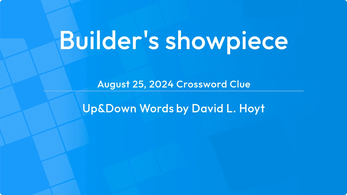 Builders Showpiece August 24, 2024