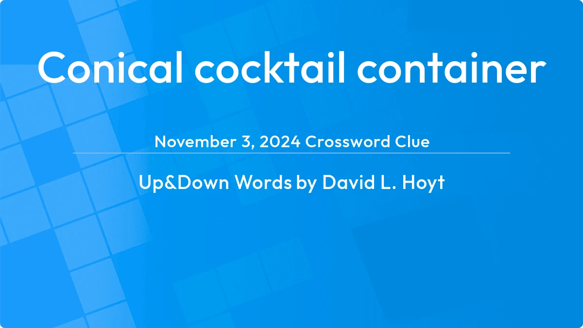 Conical Cocktail Container November 3, 2024