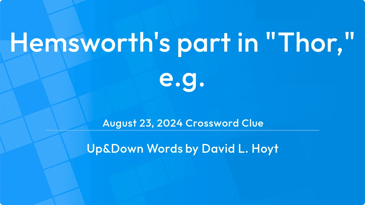 Hemsworths Part In Thor E G August 23, 2024