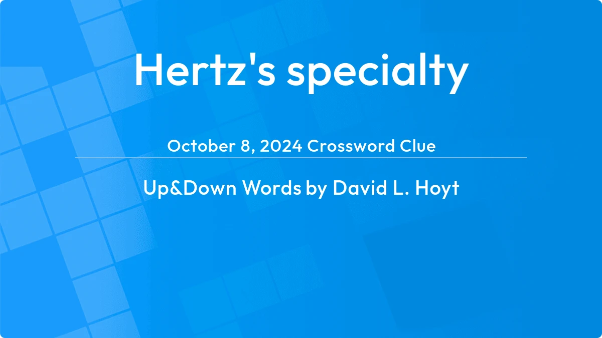 Hertzs Specialty October 7, 2024