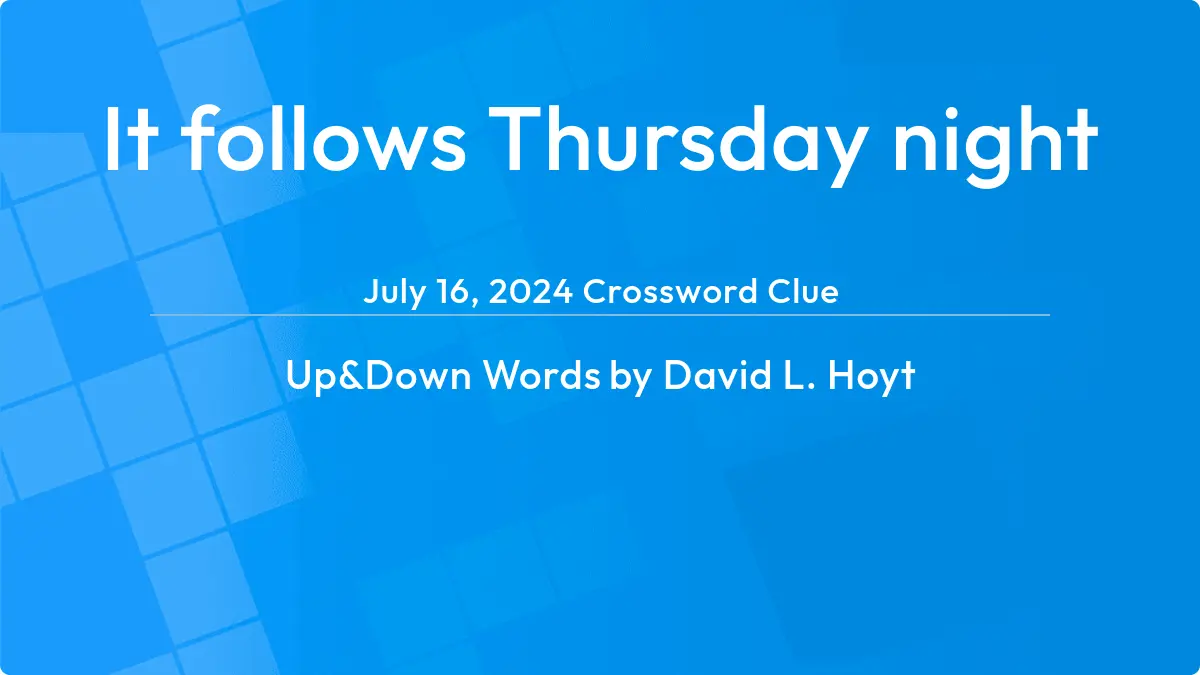 It Follows Thursday Night July 16, 2024