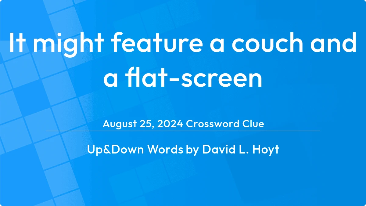 It Might Feature A Couch And A Flat Screen August 24, 2024