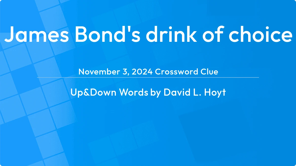 James Bonds Drink Of Choice November 3, 2024