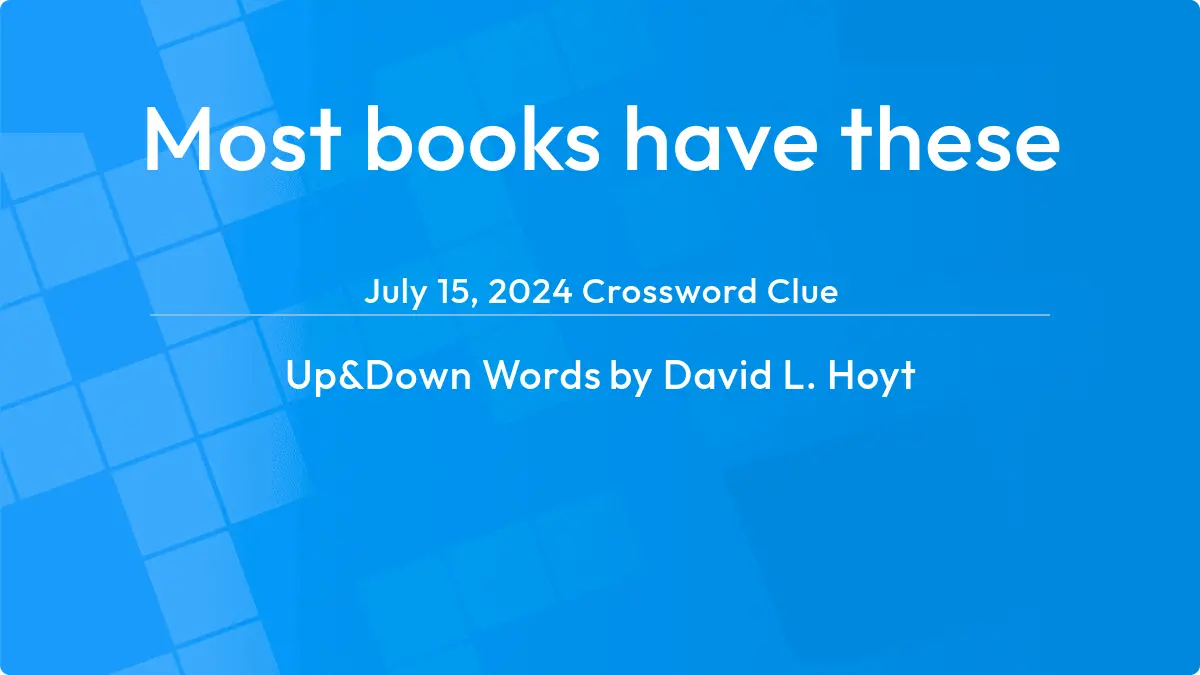 Most Books Have These July 14, 2024