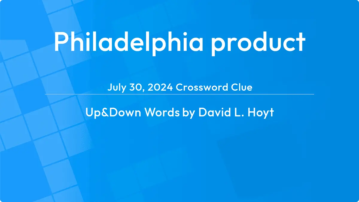 Philadelphia Product July 30, 2024