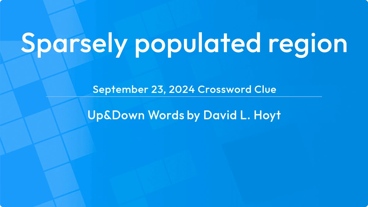 Sparsely Populated Region September 23, 2024