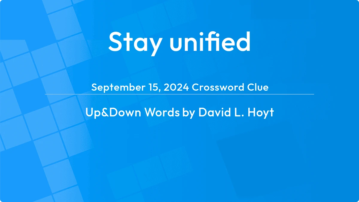 Stay Unified September 14, 2024