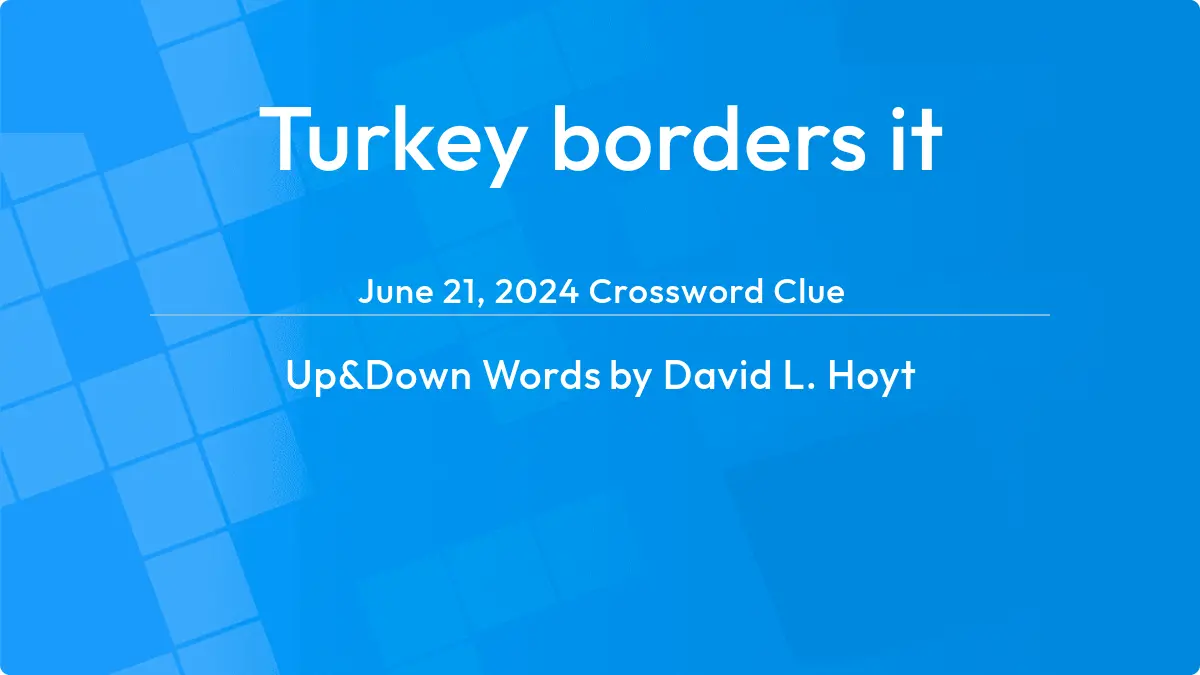 Turkey Borders It August 19, 2023