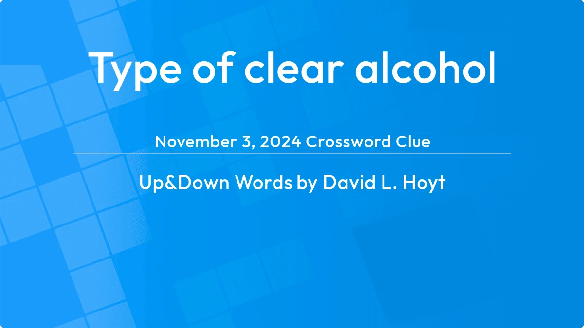 Type Of Clear Alcohol November 3, 2024
