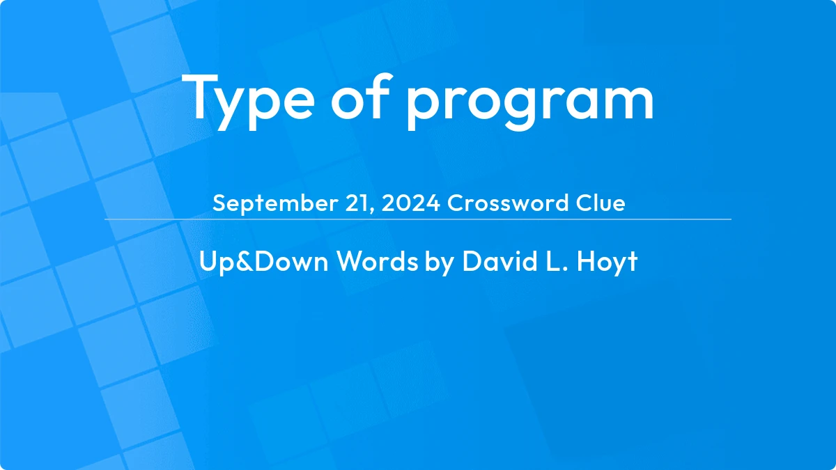 Type Of Program September 21, 2024