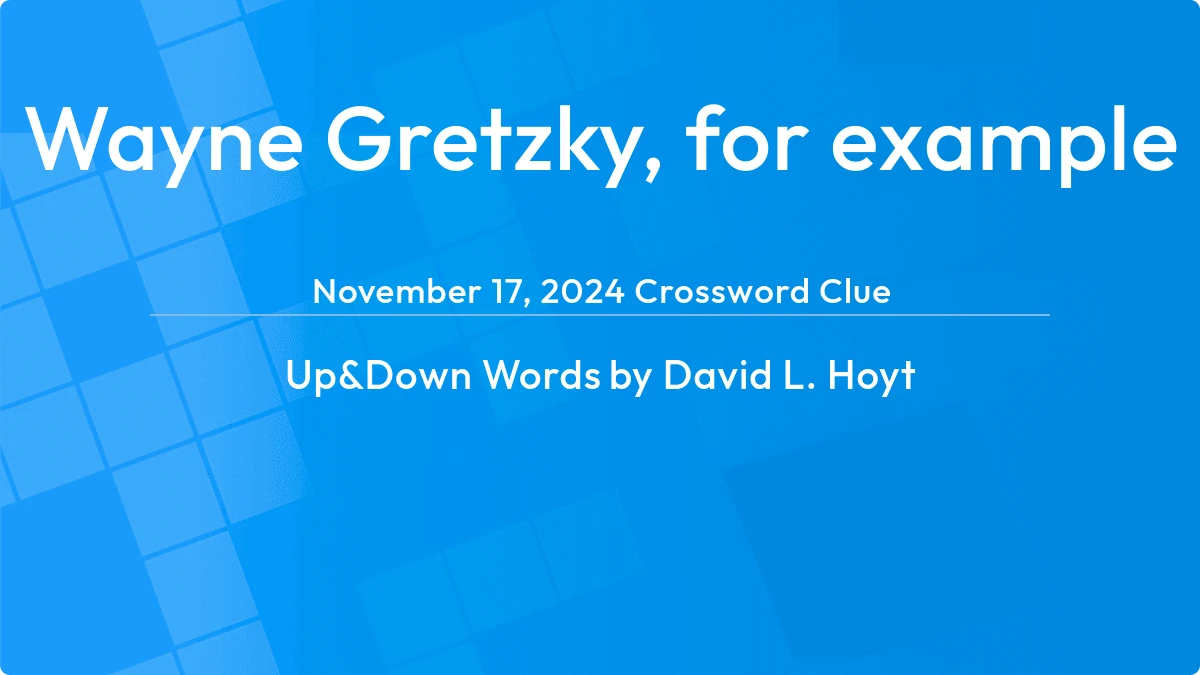 Wayne Gretzky For Example November 16, 2024